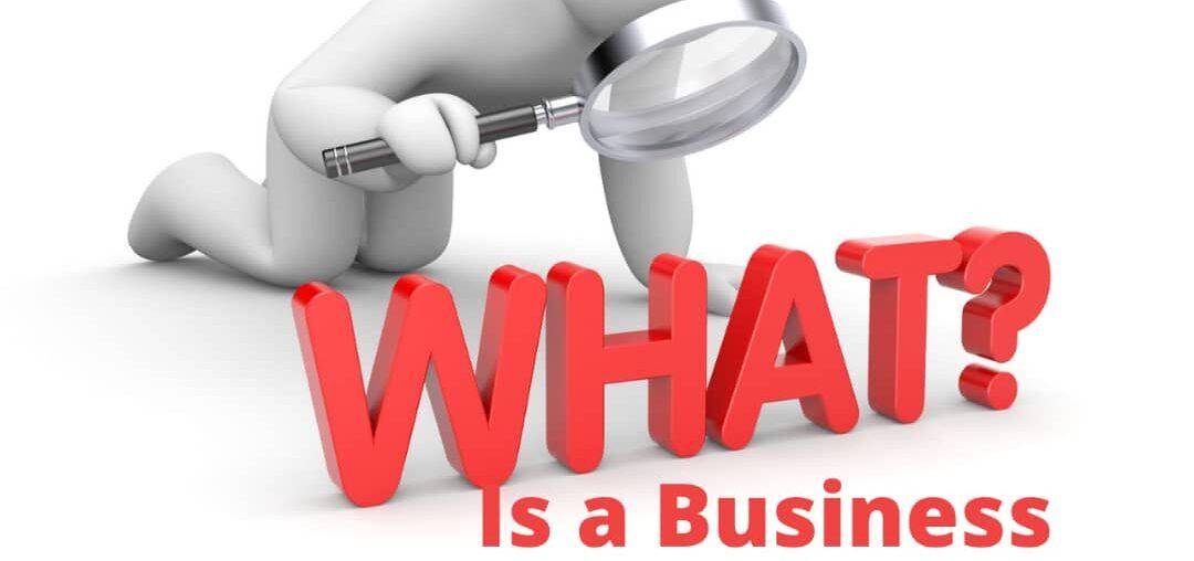 What is Business? – Definition | Features | Examples what is business?
