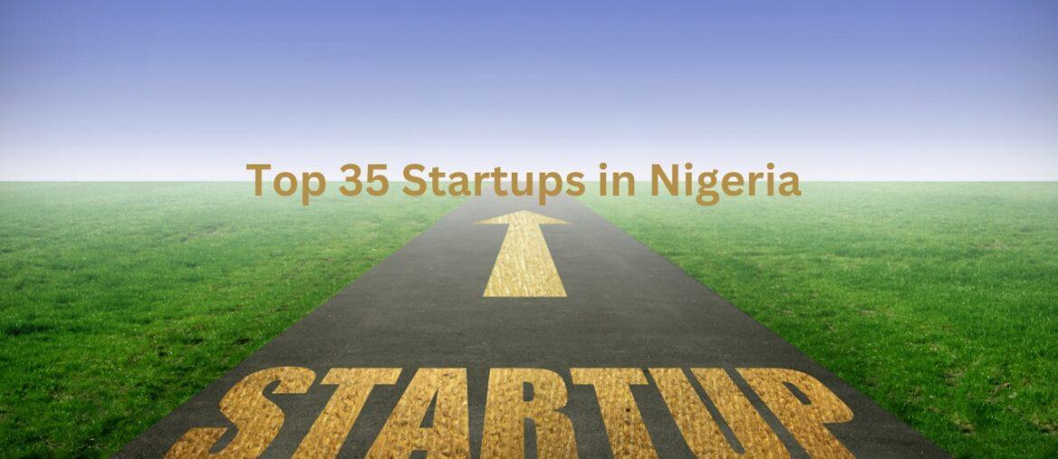 Top 35 Startups in Nigeria