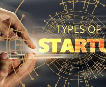 6 Most Common Types Of Startups and How They Scale 6 Most Common Types Of Startups and How They Scale