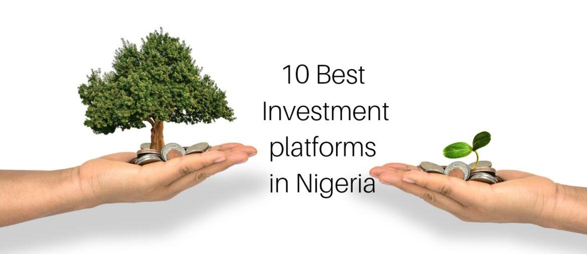 10 Best Investment Platforms in Nigeria 10 Best Investment Platforms in Nigeria