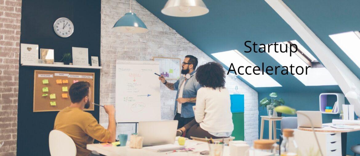 Startup Accelerator- History And What Accelerators Do